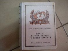 Manual De Conversatie In Limba Engleza - Dan Dutescu Liliana Mares ,550284 foto