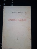 Cintece tacute- Adrian Maniu