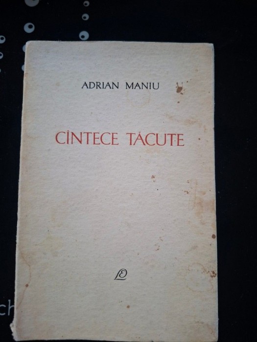 Cintece tacute- Adrian Maniu