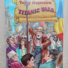 Titanic Vals - Tudor Mușatescu