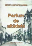 Parfum de altadata Mircea Constantin Jurebie Carti Poezie Literatura Romana Carte Colectie Editie Colectie Coperta Cartonata Carti Rare 2014