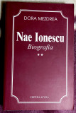 Nae Ionescu Biografia Volumul 2 - Dora Mezdrea