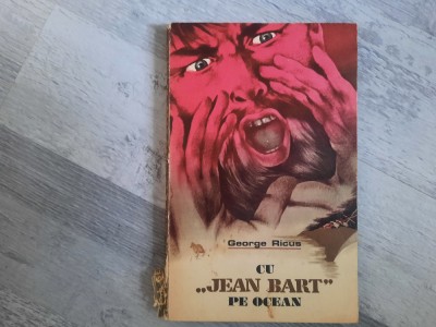 Cu&amp;quot;Jean Bart&amp;quot;pe ocean de George Ricus foto