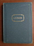 Lev Tolstoi - Opere volumul 12 (1958, editie cartonata)