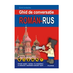 Emil Iordache - Ghid de conversație român - rus