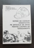 Norme de consum orientative pe articole de deviz pentru lucrări de terasamente