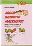 Jocul didactic matematic | Cerasela Campanu, Rovimed