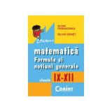 Formule si notiuni generale de matematica 9-12 - Alina Paraschiva