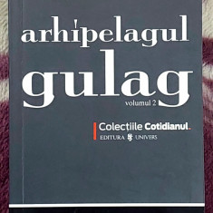 Arhipelagul Gulag - Alexandr Soljenitin Volumul 2