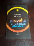 Diavolul &icirc;n rochie albastră - Walter Mosley