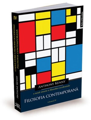 O noua istorie a filosofiei occidentale, vol. IV. Filosofia contemporana &amp;ndash; Anthony Kenny foto