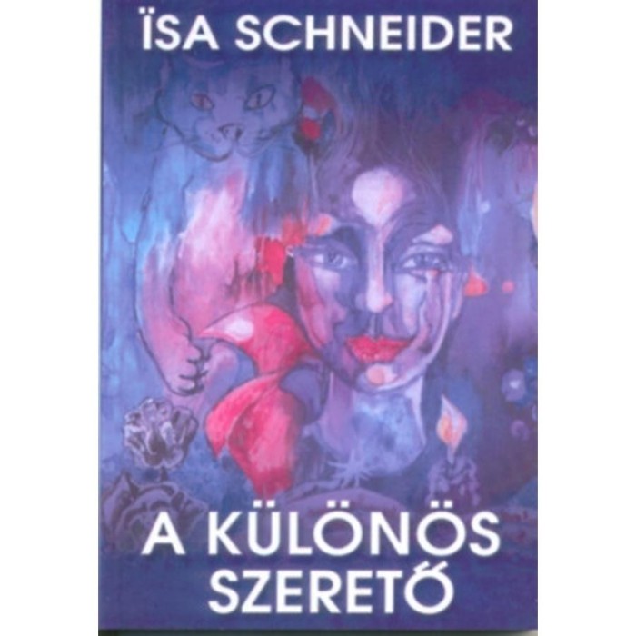 A k&uuml;l&ouml;n&ouml;s szerető - Isa Schneider