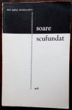 Cumpara ieftin ION SOFIA MANOLESCU: SOARE SCUFUNDAT/VERSURI ed princeps 1966/dedicatie-autograf