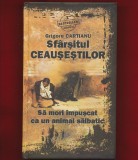 &quot;Sfarsitul Ceausestilor. Sa mori impuscat ca un animal salbatic&quot; 2010