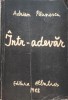 Intr-adevar - Adrian Paunescu, Albatros, 1988, Poezie Romaneasca, 491 pagini