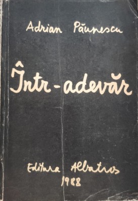 Intr-adevar - Adrian Paunescu , E111 foto
