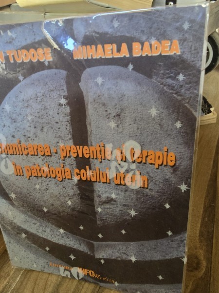 Comunicarea - Preventie si terapie in patologia colului uterin - Florin Tudose, Mihaela Badea