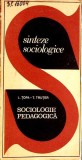 SOCIOLOGIE PEDAGOGICA-L. TOPA, T. TRUTER-352220