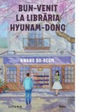 Bun-venit la libraria Hyunam-dong - Iolanda Prodan, Hwang Bo-reum