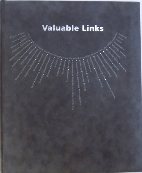 VALUABLE LINKS - JEWELS FROM THE OSCE by JEROEN VAN HEERDE &amp; JACQUELINE SCHUURMANS , 2003