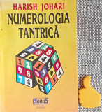 Numerologia tantrica Harish Johari vreo 10 pagini sublinieri