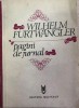 Wilhelm Furtwangler - Pagini de jurnal (Editura Muzicala, 1987, 228 pagini) - Carte Arta Muzicala