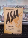 Mario Appelius, Asia, imensă și tragică, Scrisul Rom&acirc;nesc, Craiova c. 1945, 012