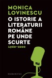 O istorie a literaturii romane pe unde scurte. 1960&ndash;2000 - Humanitas