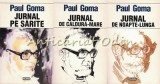 Jurnal I-III Paul Goma, vol. I, II, III, Nemira, 1996, Bucuresti, Calatorie, Beletristica