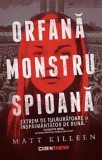 Orfana monstru spioana - Corint