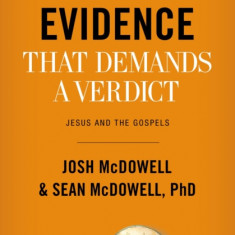 Evidence That Demands a Verdict Study Guide: Jesus and the Gospels
