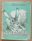 G. Topirceanu - La vanatoare, 1985