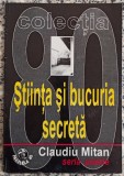 Stiinta si bucuria secreta - Claudiu Mitan// dedicatie si semnatura autor