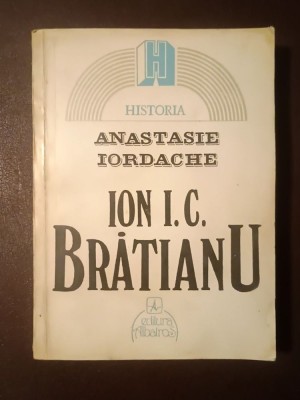 Anastasie Iordache - Ion I. C. Brătianu (1994) foto