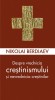 Despre Vrednicia Crestinismului Si Nevrednicia Crestinilor - Nikolai Berdiaev, Editura Sophia - Carte Crestinism