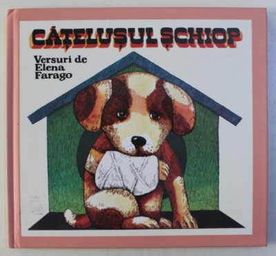CATELUSUL SCHIOP de ELENA FARAGO , ilustratii de ETHEL LUCACI BAIAS , 2019 foto