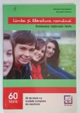 LIMBA SI LITERATURA ROMANA , EVALUAREA NATIONALA , TESTE de MIHAELA GEORGESCU si NICOLETA IONESCU , 2015