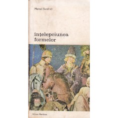 Marcel Sendrail - Intelepciunea formelor