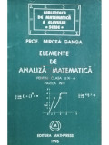 Mircea Ganga - Elemente de analiza matematica, pentru clasa a XI-a (editia 1996)