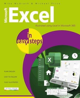 Excel in Easy Steps: Illustrated Using Excel in Microsoft 365 foto