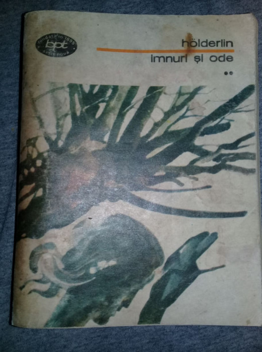Carte VECHE 1977,editie RARA,Imnuri si ode (vol 2)Holderlin,399 pag,FARA RUPTURI