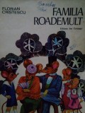 Florian Cristescu - Familia roademult (Editia: 1983)