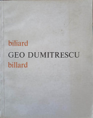 BILIARD. BILLIARD. POEZII, EDITIE BILINGVA ROMANA-FRANCEZA-GEO DUMITRESCU foto