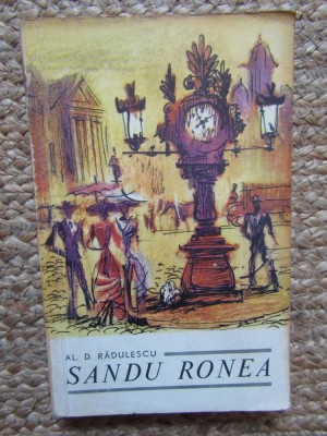 Sandu Ronea - Al. D. Rădulescu foto