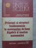 PRINCIPII SI STRUCTURI FUNDAMENTALE IN MATEMATICA DE LICEU. ALGEBRA SI ANALIZA MATEMATICA-RODICA TRANDAFIR,-273164