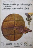 PROIECTAREA SI TEHNOLOGIA SCULELOR PENTRU MECANICA FINA-C. MINCIU, V. MATACHE-167937