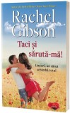 Taci și sărută-mă - Editura Act si Politon