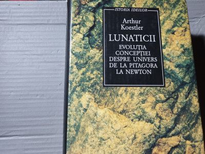 LUNATICII - ARTHUR KOESTLER, HUMANITAS, 1995, 463 PAG STARE BUNA foto