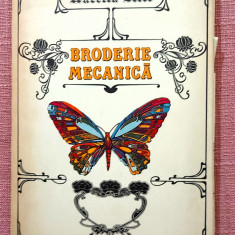 Broderie mecanica. Editura Tehnica, 1982 - Aurelia Sillo