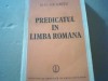 G.G. Neamtu - PREDICATUL IN LIMBA ROMANA ( 1986 ), Alta editura